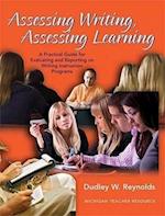 Assessing Writing, Assessing Learning