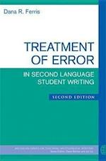 Ferris, D:  Treatment of Error in Second Language Student Wr