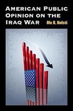 American Public Opinion on the Iraq War