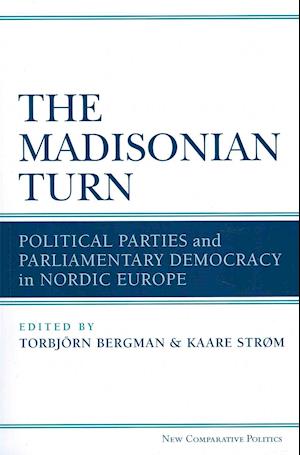 The Madisonian Turn