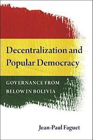 Decentralization and Popular Democracy