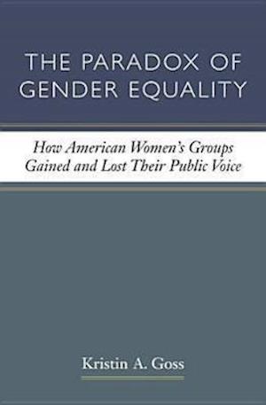 Goss, K:  The Paradox of Gender Equality