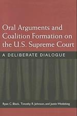 Oral Arguments and Coalition Formation on the U.S. Supreme Court