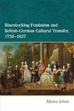 Johns, A:  Bluestocking Feminism and British-German Cultural