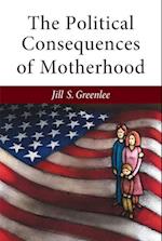 The Political Consequences of Motherhood