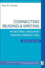 Connecting Reading & Writing in Second Language Writing Instruction