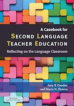 Gooden, A:  A Casebook for Second Language Teacher Education