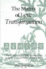 The Matrix of Lyric Transformation