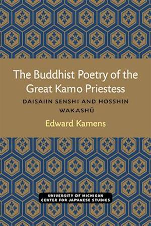 The Buddhist Poetry of the Great Kamo Priestess