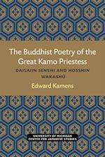 The Buddhist Poetry of the Great Kamo Priestess