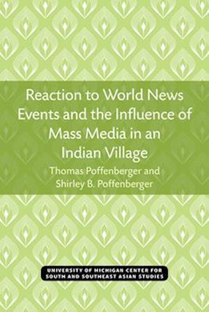 Reaction to World News Events and the Influence of Mass Media in an Indian Village