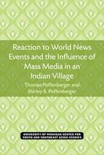 Reaction to World News Events and the Influence of Mass Media in an Indian Village