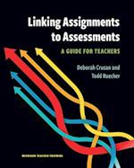 Linking Assignments to Assessments