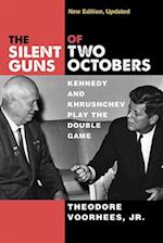 The Silent Guns of Two Octobers