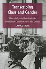 Transcribing Class and Gender