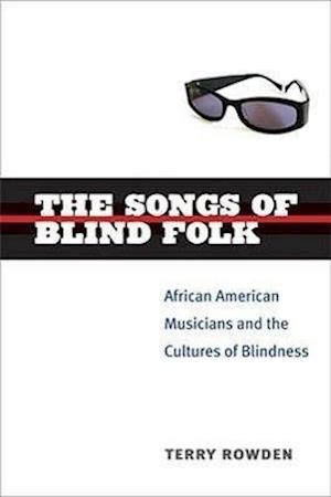 The Songs of Blind Folk