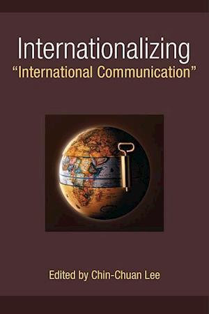 Internationalizing "International Communication"