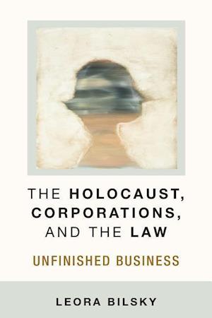 Bilsky, L:  The Holocaust, Corporations, and the Law