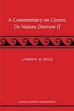 A Commentary on Cicero, de Natura Deorum II