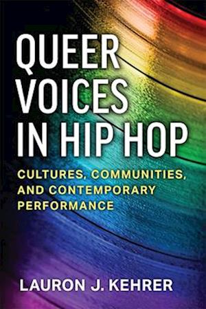 Queer Voices in Hip Hop