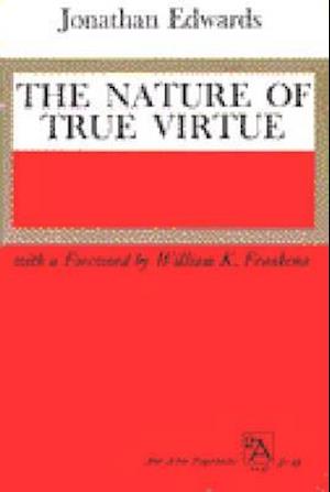 The Nature of True Virtue