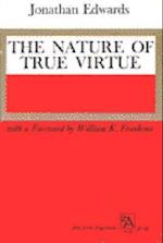 The Nature of True Virtue