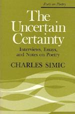 The Uncertain Certainty