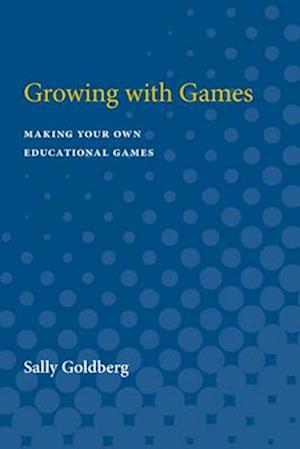 Growing with Games