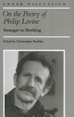 On the Poetry of Philip Levine