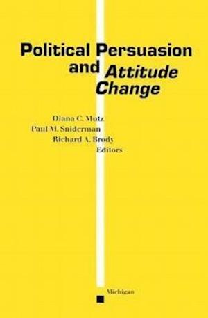 Political Persuasion and Attitude Change