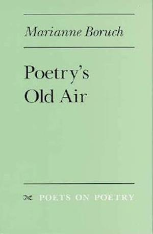 Poetry's Old Air