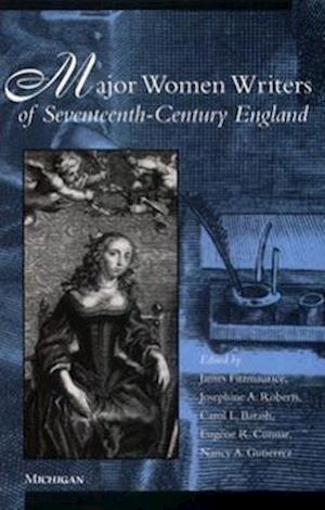 Major Women Writers of Seventeenth-Century England