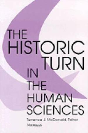 The Historic Turn in the Human Sciences
