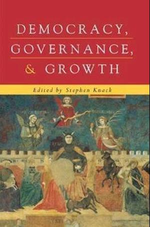 Democracy, Governance, and Growth