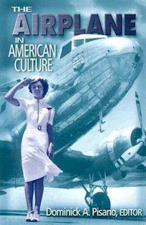 The Airplane in American Culture