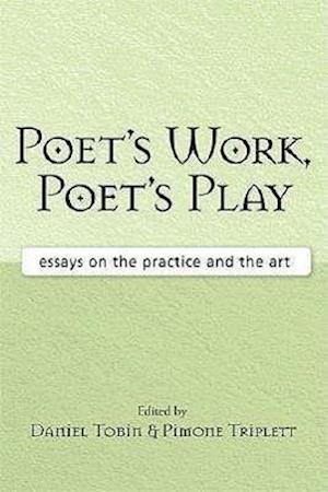 Poet's Work, Poet's Play
