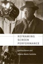 Reframing Screen Performance