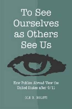 To See Ourselves as Others See Us