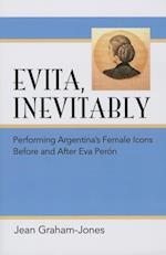 Evita, Inevitably