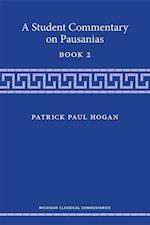A Student Commentary on Pausanias Book 2