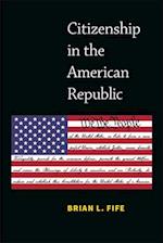 Citizenship in the American Republic