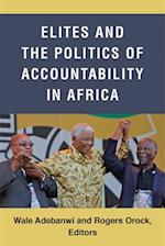 Elites and the Politics of Accountability in Africa