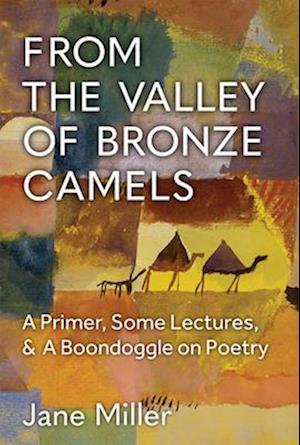 From the Valley of Bronze Camels