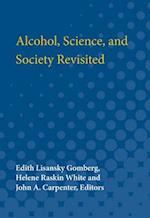 Alcohol, Science and Society Revisited