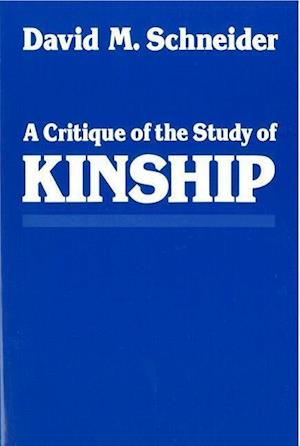 A Critique of the Study of Kinship