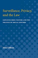 Surveillance, Privacy, and the Law