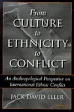 From Culture to Ethnicity to Conflict