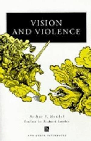 Vision and Violence