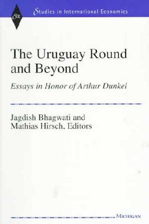The Uruguay Round and Beyond