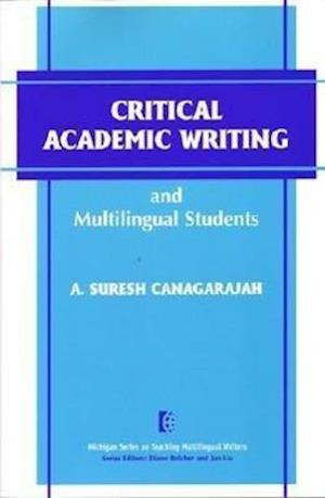 Canagarajah, A:  Critical Academic Writing and Multilingual